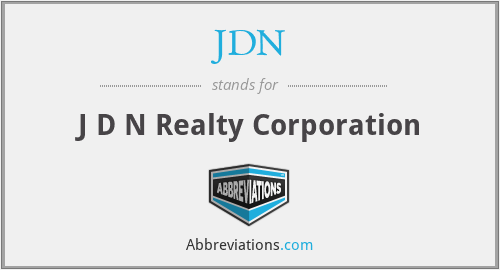 JDN - J D N Realty Corporation