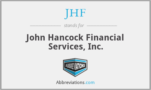 JHF - John Hancock Financial Services, Inc.