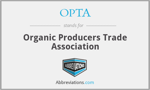 OPTA - Organic Producers Trade Association