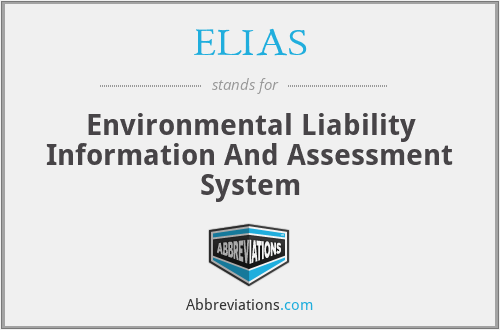 ELIAS - Environmental Liability Information And Assessment System
