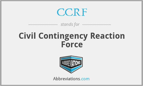 CCRF - Civil Contingency Reaction Force