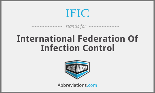 IFIC - International Federation Of Infection Control