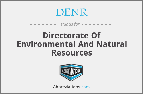 DENR - Directorate Of Environmental And Natural Resources