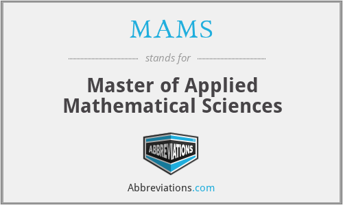 MAMS - Master of Applied Mathematical Sciences
