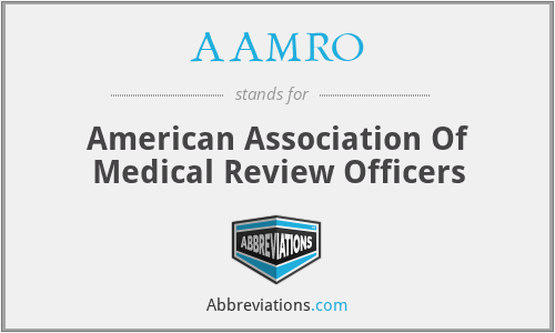 AAMRO - American Association Of Medical Review Officers