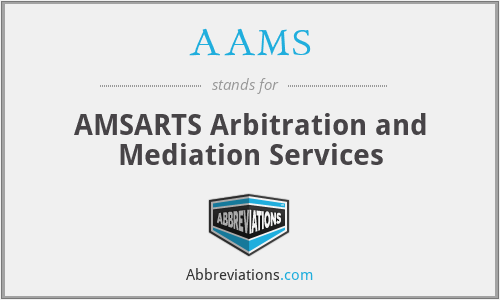 AAMS - AMSARTS Arbitration and Mediation Services