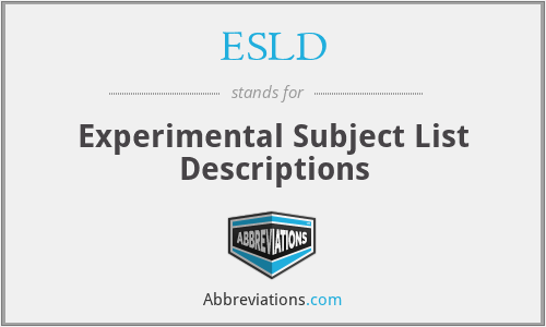 ESLD - Experimental Subject List Descriptions