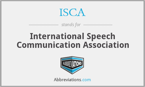 ISCA - International Speech Communication Association