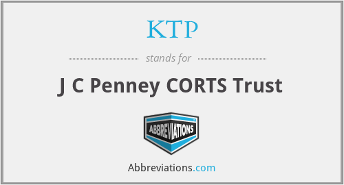 KTP - J C Penney CORTS Trust
