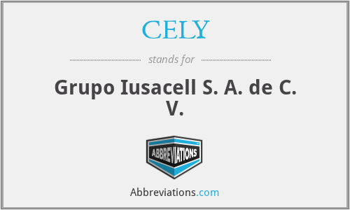 CELY - Grupo Iusacell S. A. de C. V.
