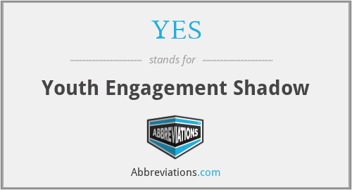 YES - Youth Engagement Shadow