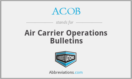 ACOB - Air Carrier Operations Bulletins