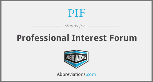 PIF - Professional Interest Forum