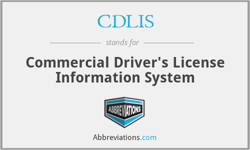 CDLIS - Commercial Driver's License Information System