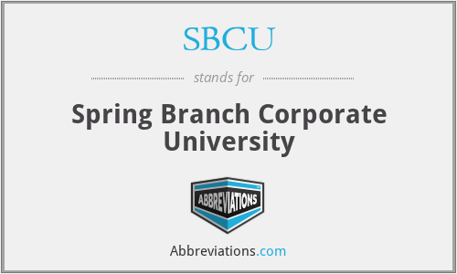 SBCU - Spring Branch Corporate University