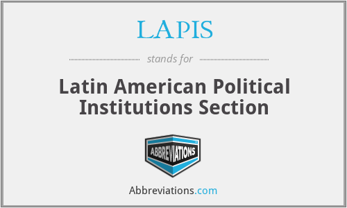 LAPIS - Latin American Political Institutions Section