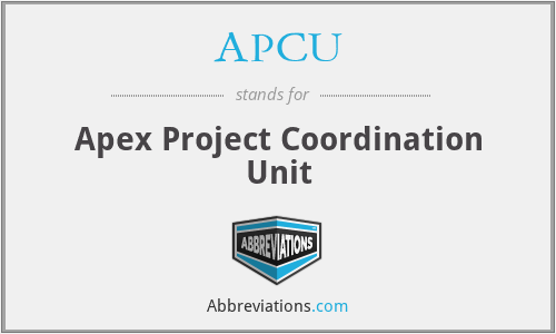 APCU - Apex Project Coordination Unit
