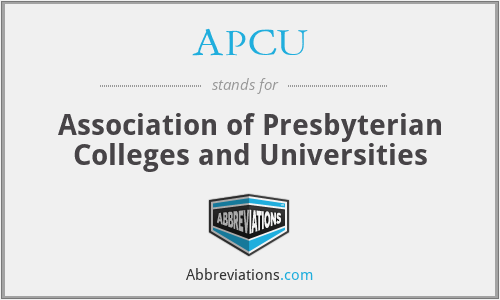 APCU - Association of Presbyterian Colleges and Universities