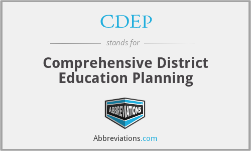 CDEP - Comprehensive District Education Planning