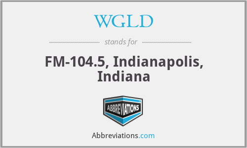 WGLD - FM-104.5, Indianapolis, Indiana