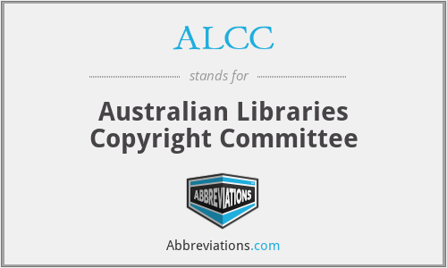 ALCC - Australian Libraries Copyright Committee