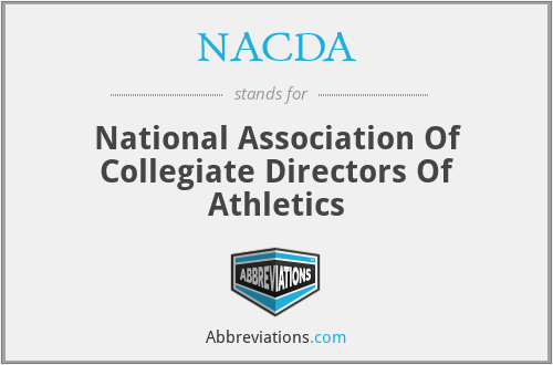 NACDA - National Association Of Collegiate Directors Of Athletics