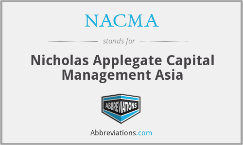 NACMA - Nicholas Applegate Capital Management Asia