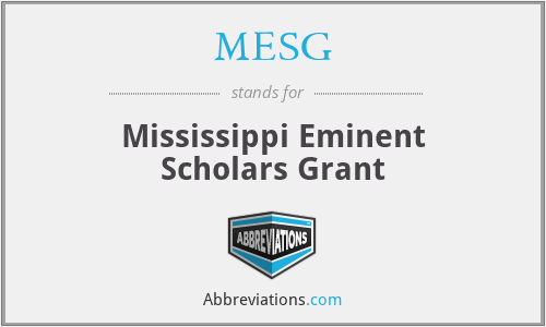 MESG - Mississippi Eminent Scholars Grant
