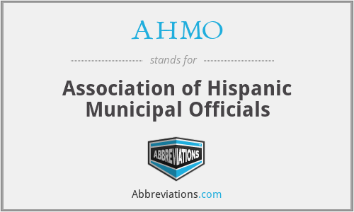 AHMO - Association of Hispanic Municipal Officials