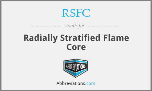 RSFC - Radially Stratified Flame Core