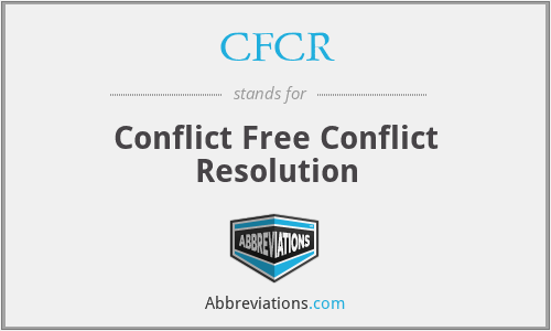 CFCR - Conflict Free Conflict Resolution