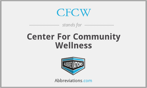 CFCW - Center For Community Wellness