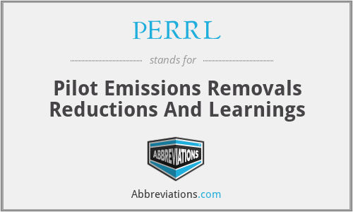 PERRL - Pilot Emissions Removals Reductions And Learnings