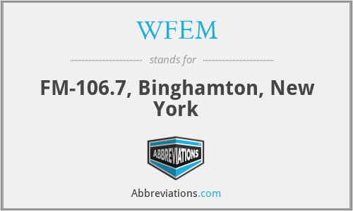 WFEM - FM-106.7, Binghamton, New York