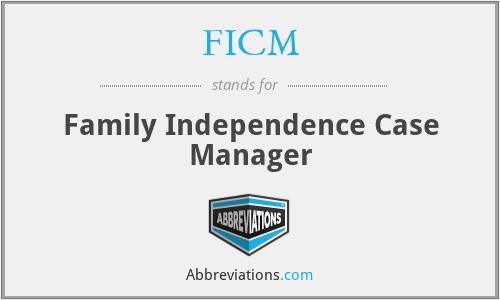 FICM - Family Independence Case Manager
