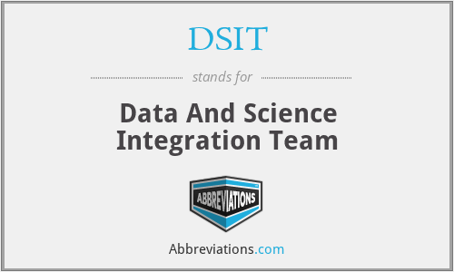DSIT - Data And Science Integration Team