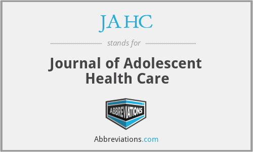 JAHC - Journal of Adolescent Health Care