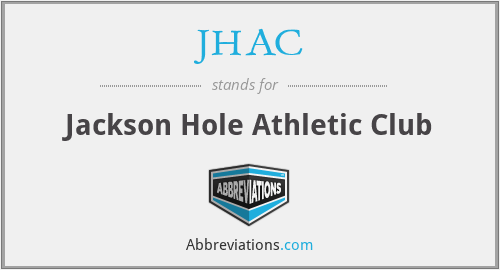 JHAC - Jackson Hole Athletic Club