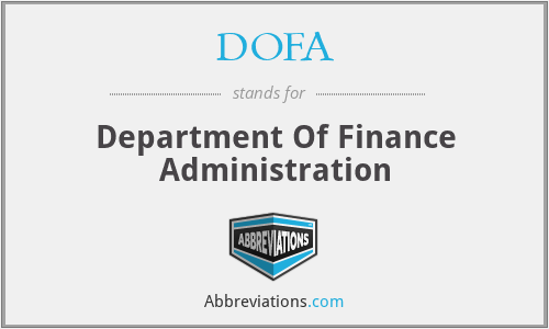 DOFA - Department Of Finance Administration
