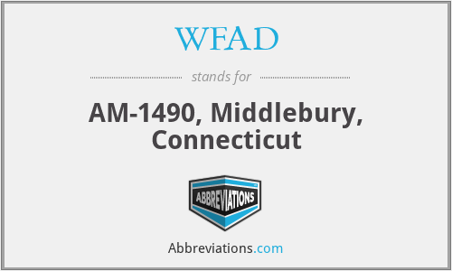 WFAD - AM-1490, Middlebury, Connecticut