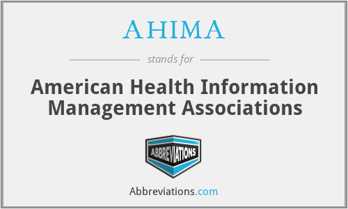 AHIMA - American Health Information Management Associations