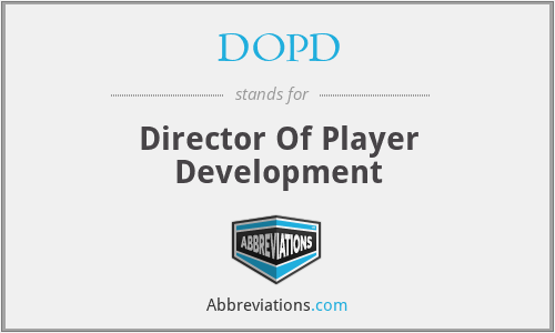DOPD - Director Of Player Development