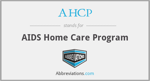 AHCP - AIDS Home Care Program