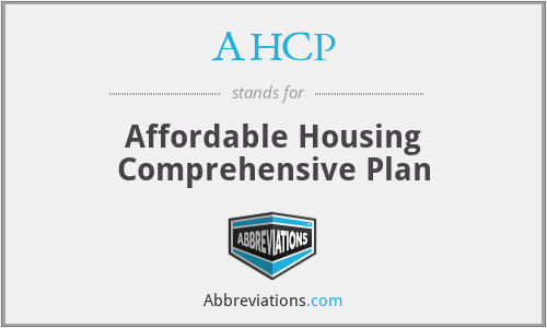 AHCP - Affordable Housing Comprehensive Plan