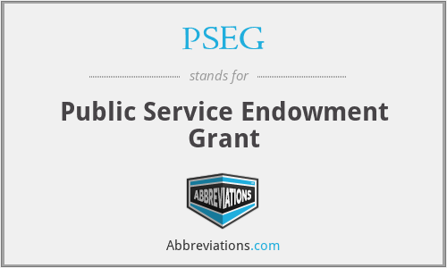 PSEG - Public Service Endowment Grant