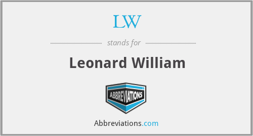 LW - Leonard William