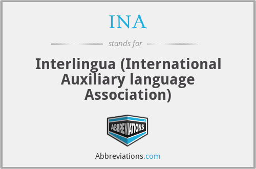 INA - Interlingua (International Auxiliary language Association)