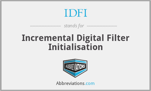 IDFI - Incremental Digital Filter Initialisation