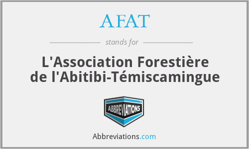 AFAT - L'Association Forestière de l'Abitibi-Témiscamingue