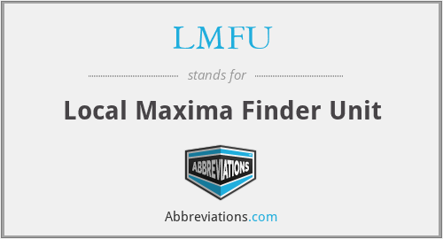 LMFU - Local Maxima Finder Unit